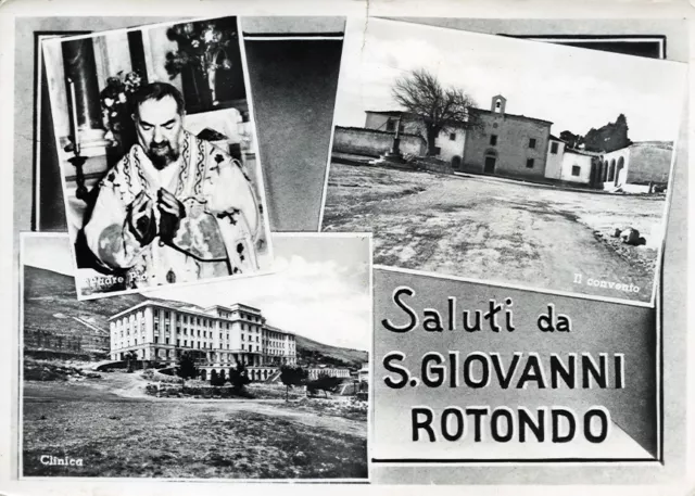 " SAN GIOVANNI ROTONDO ( Foggia) : Viaggiata  Anno 1951