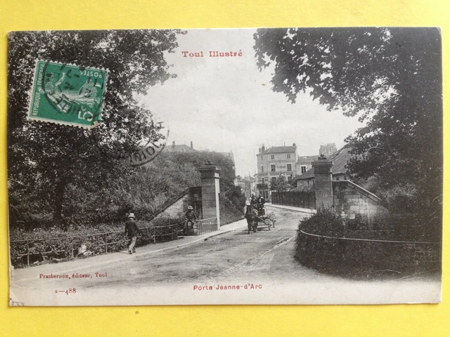 cpa 54 - TOUL Meurthe et Moselle PORTE JEANNE d'ARC en 1916 Attelage