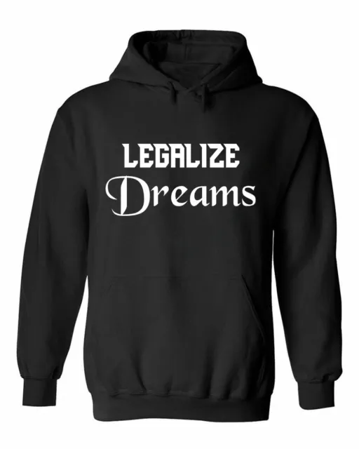 Funny Legalize Dreams Sarcastic Vintage Inspired Young Generation Unisex Hoodie