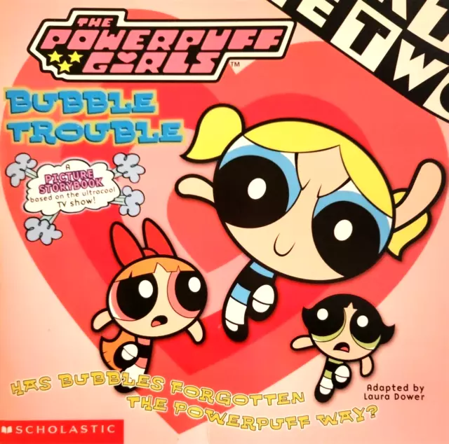 The Powerpuff Girls: Bubble Trouble By Laura Dower (Paperback Book, 2001)