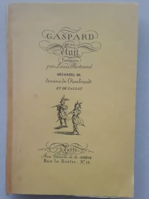 Gaspard De La Nuit * Louis Bertrand *Dessins De Rembrandt Et Callot* Boetie 1920