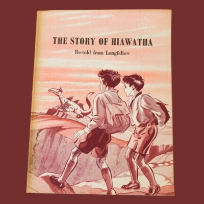 1930s-1950s The Story of Hiawatha Re-told by C.E.Whitaker 
