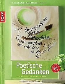Poetische Gedanken: Lebensweisheiten auf Keilrahmen von ... | Buch | Zustand gut