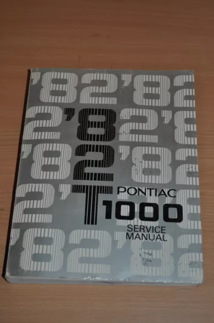Werkstatthandbuch PONTIAC 1982 T1000 Service Manual