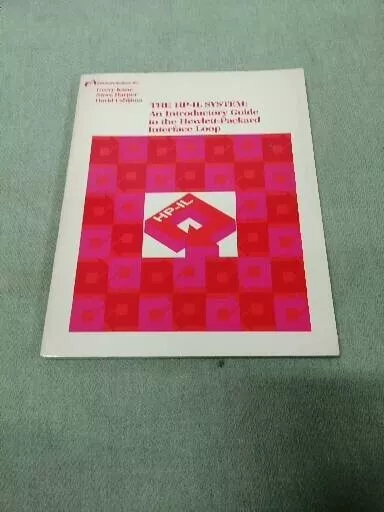 The Hp-Il System An Introductory Guide Hp-71B Hp-75C Hp-41Cv Hp-41Cx Hp-41Cy
