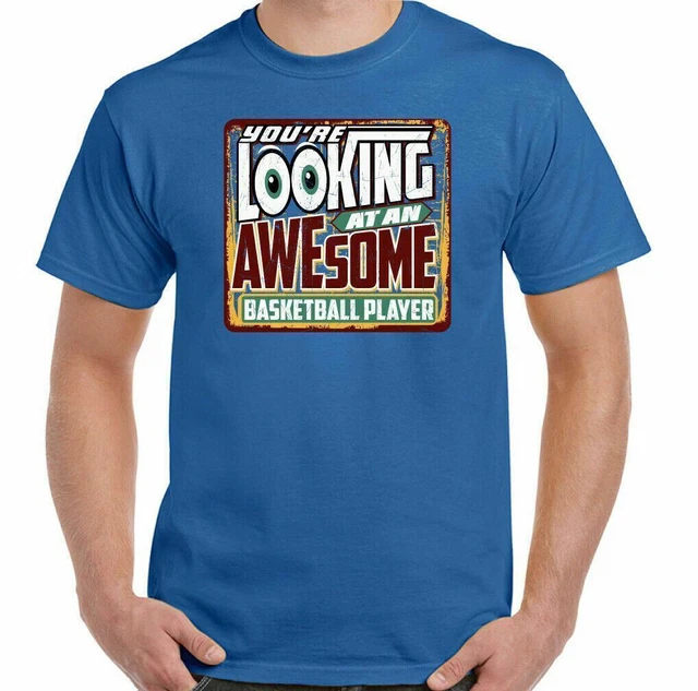 Basket T-Shirt Uomo You'Re Looking A Un Stupenda Player Divertente Sfera Top