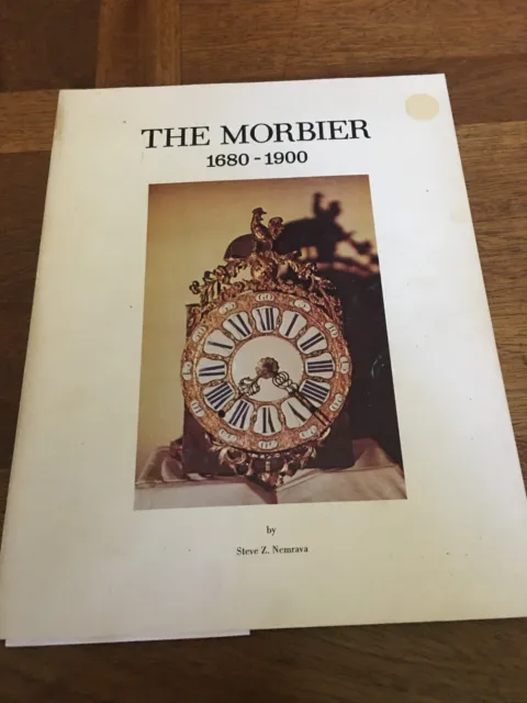 Book: The Morbier 1680-1900 , Steve Nemrava