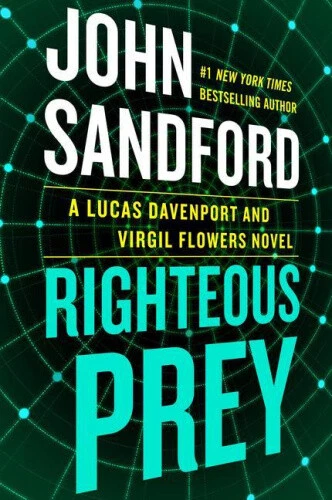 Righteous Prey (A Prey Novel) by John Sandford