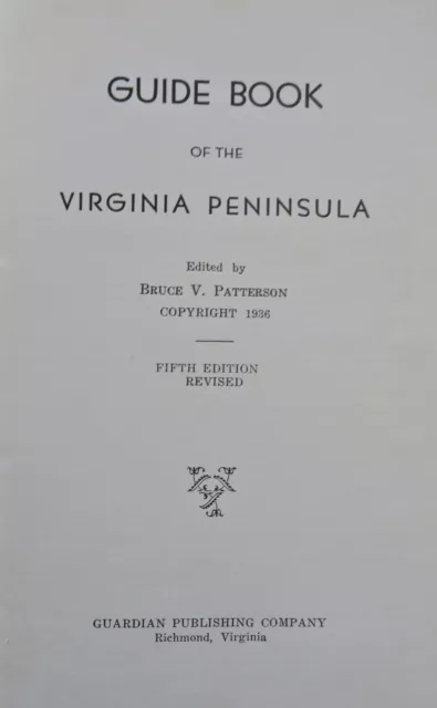 Virginia Peninsula Williamsburg Yorktown Newport News 1936 pictorial guide maps 3