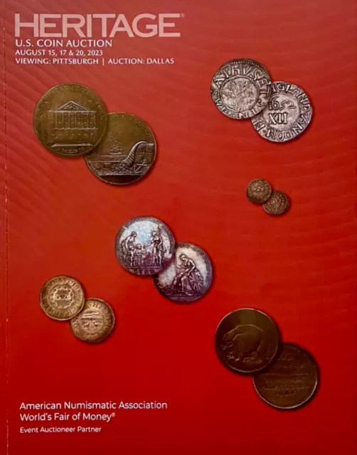 Heritage US Coin Auction Catalog August 2023 Great Collections Dallas Sale #1364