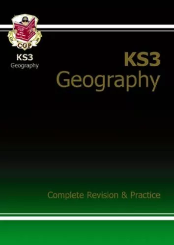 KS3 Geography Complete Revision & Practice (Complete Revision & Practice Guide)