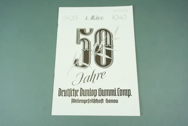 50 Jahre Deutsche Dunlop Gummi Comp. Aktiengesellschaft Hanau 1.96Z