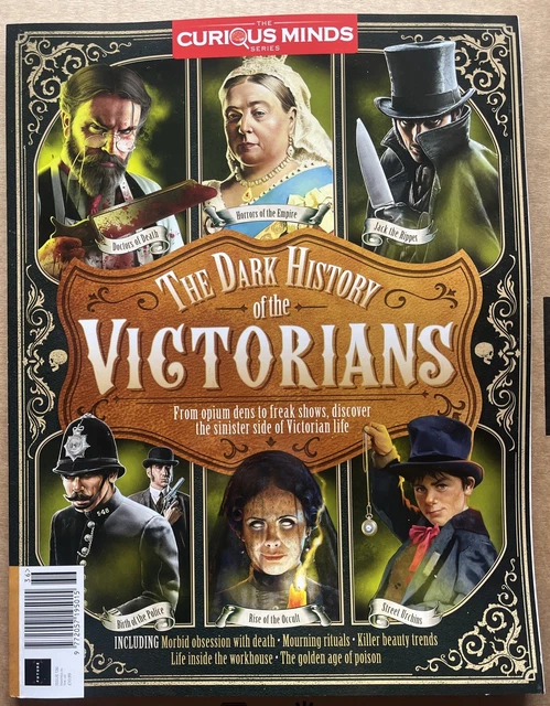 DARK HISTORY OF The VICTORIANS Magazine All About History 2024 Issue 01 ...