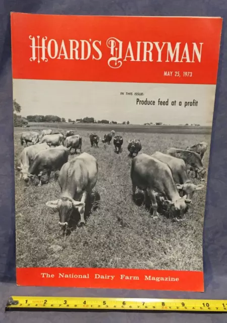 Hoard's Dairyman Magazine May 25, 1973 Produce feed at a profit