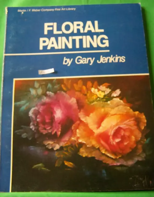Pintura Floral De Gary Jenkins 1983 Serie De Televisión Al Óleo Pintura A Lo Largo De Proyectos Libro