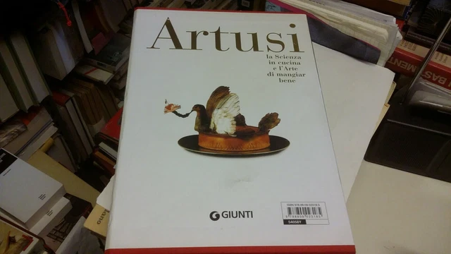 ARTUSI - La Scienza in cucina e l'Arte di mangiar bene - Giunti 2005, 24a22