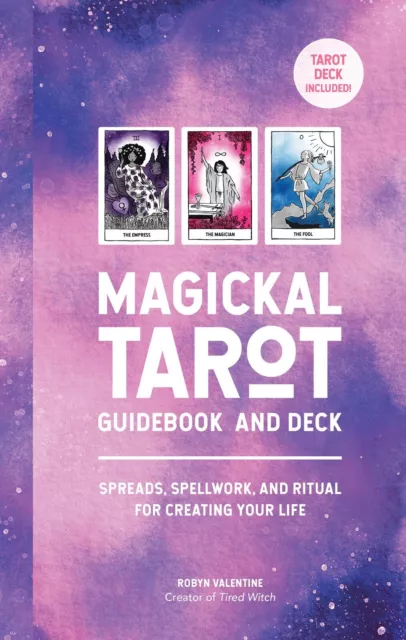 Magickal Tarot Guidebook and Deck: Spreads, Spellwork, and Ritual for Creating Y