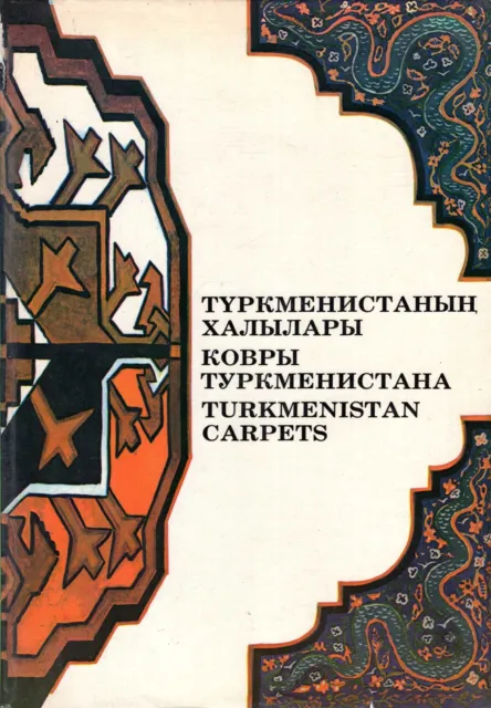 Hodjamukhamedov, N & Dovadov, N (compilers) TURKMENISTAN CARPETS Hardback BOOK