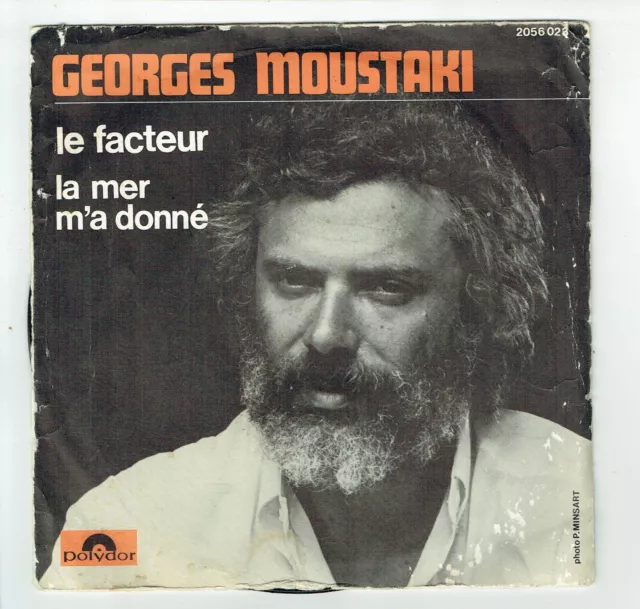 Georges MOUSTAKI Vinyle 45T SP 7" LE FACTEUR -LA MER M'A DONNE - POLYDOR 2056023