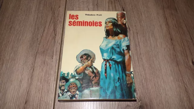 Les Séminoles - Théodore Pratt 1970 - Coll. Rubans Noirs - Couv. Pierre Joubert