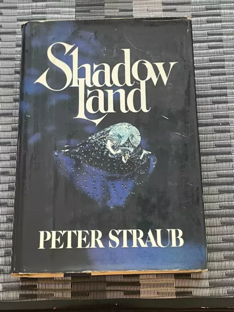 Shadow Land by Peter Straub 1980 True 1st Edition Print Hardcover