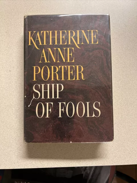 Ship of Fools Katherine Anne Porter Hardcover 1962