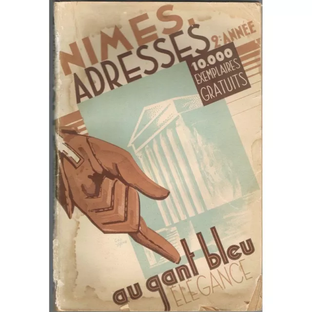 NIMES Adresses Au GANT BLEU Élégance Rues & Téléphones Édit. CAUSSE GRAILLE 1934