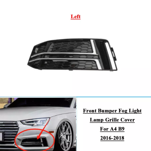 Front Bumper Fog Light Grille Cover For Audi A4 B9 2016-2018 Left 8W0 807 681F