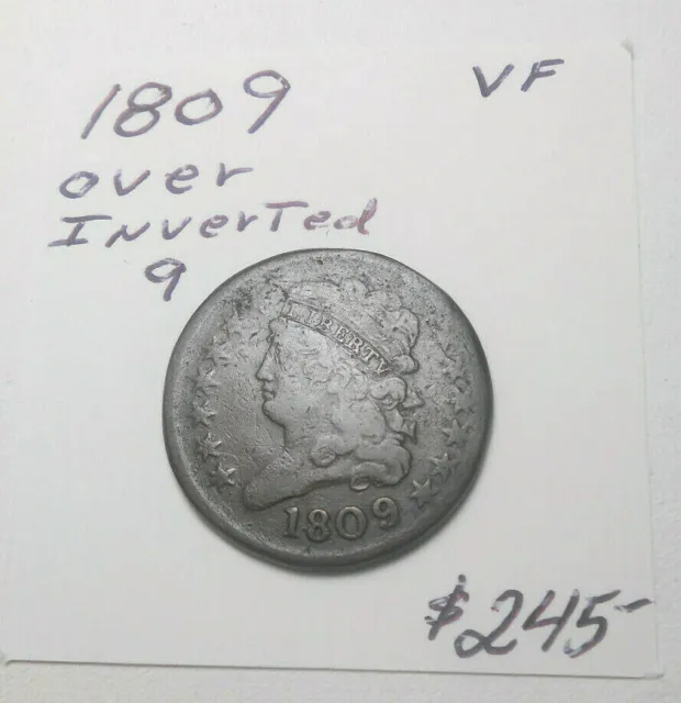 1809 Over Inverted 9 Seldom Seen - This Is A Nice V. Fine And 100% Original!!