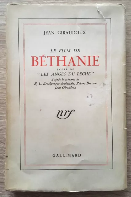 Le film de Béthanie - Jean Giraudoux / NRF Gallimard 1944