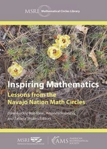 INSPIRING MATHEMATICS: LESSONS from the Navajo Nation Math Circles ...