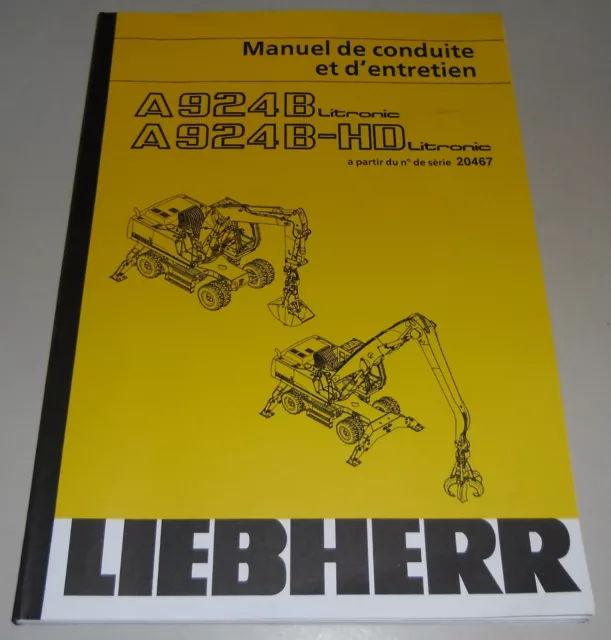 Manuel d'utilisation Liebherr A 924 B & 924-HD Litronic Pelle hydraulique 2005