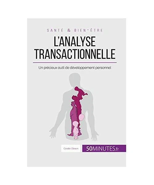 L'ANALYSE TRANSACTIONNELLE: UN précieux outil de développement ...