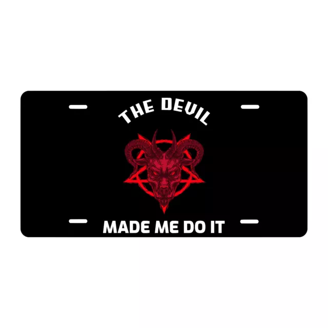 The Devil Made Me Do It Skull Novelty License Plate | Auto Tag | Art | Wall Sign