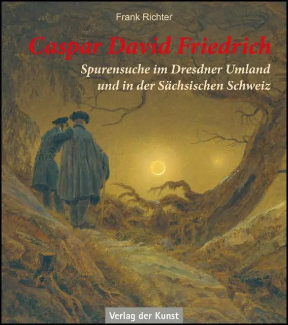 Frank Richter Caspar David Friedrich