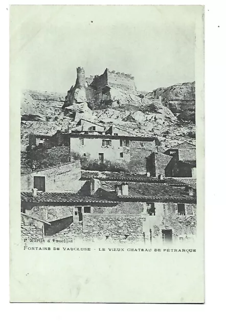 84 - Fontaine De Vaucluse - Le Vieux Chateau De Petrarque