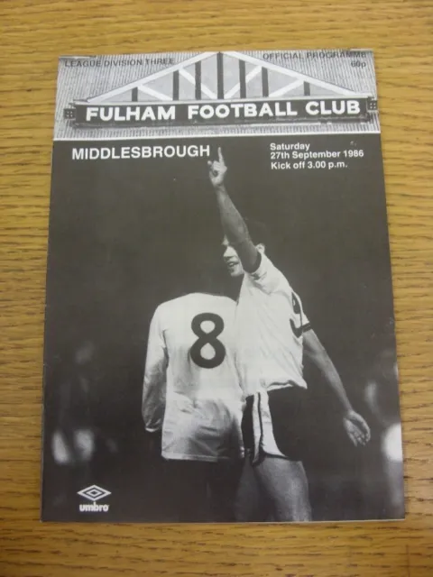 27/09/1986 Fulham v Middlesbrough  . Item appears to be in good condition unless