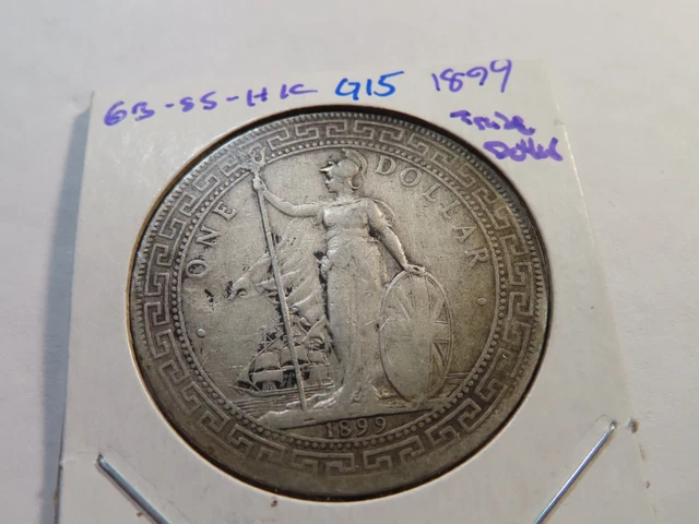G15 Great Britain-Hong Kong-Straits Settlements 1899 Trade Dollar