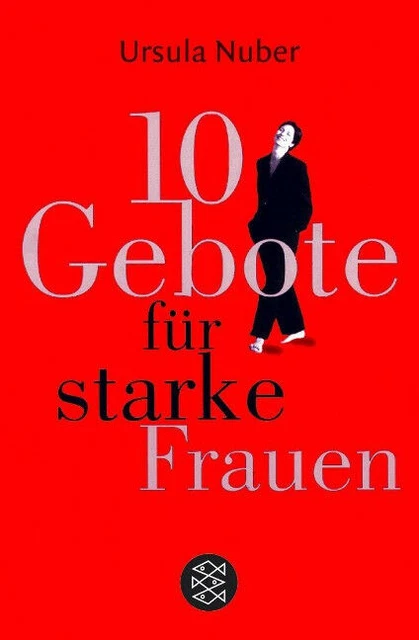 Zehn Gebote für starke Frauen Nuber, Ursula Buch