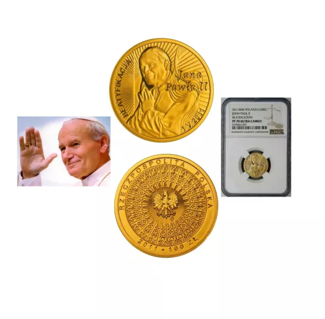 2011 GOLD Coin Au NGC PF70 !!! Poland 100 ZL Beatification of John Paul II Pope