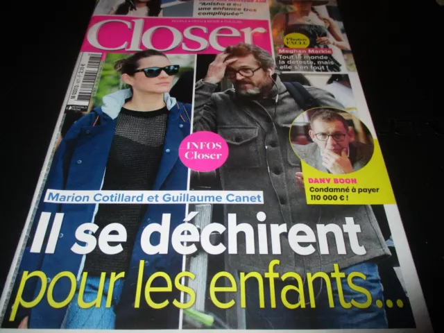 "CLOSER N°907 - 2022" Marion COTILLARD & Guillaume CANET Meghan MARKLE Dany BOON
