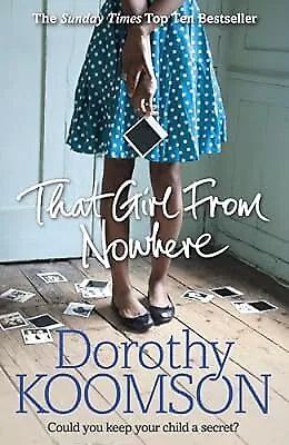 That Girl From Nowhere, Koomson, Dorothy, Used; Good Book