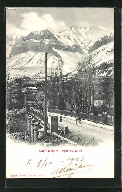 CPA Saint-Bonnet, Pont du Drac 1903