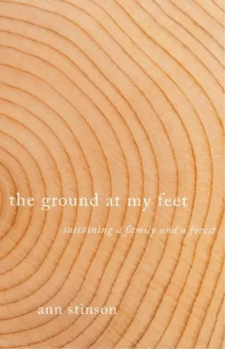 Ann Stinson The Ground at My Feet (Taschenbuch) 2