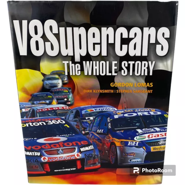 V8 Supercars: The Whole Story Gordon Lomas HC Book 2011 Aussie Motor Racing Cars