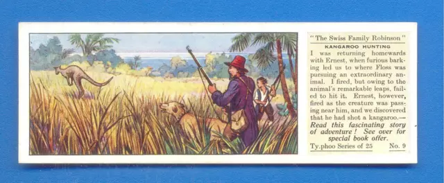 THE SWISS FAMILY ROBINSON.No.9.KANGAROO HUNTING.TYPHOO TEA CARD ISSUED 1935