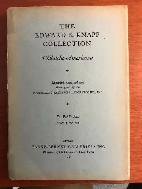 Edward S. Knapp Collection, Philatelic Americana Auction Catalog, 1941