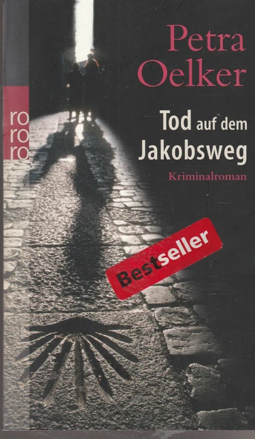 Tod auf dem Jakobsweg von Petra Oelker (2007, Taschenbuch)