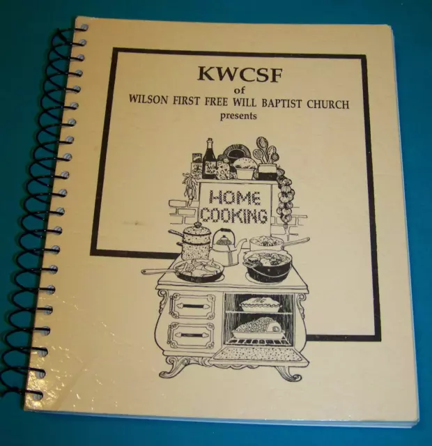 Wilson First Free Will Baptist Church Cookbook Wilson NC 1991 southern fruit pie