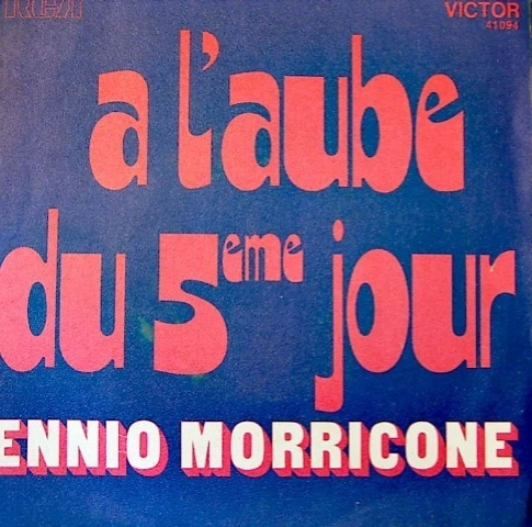 ++ENNIO MORRICONE a l'aube du 5eme jour BO SP45T VG++